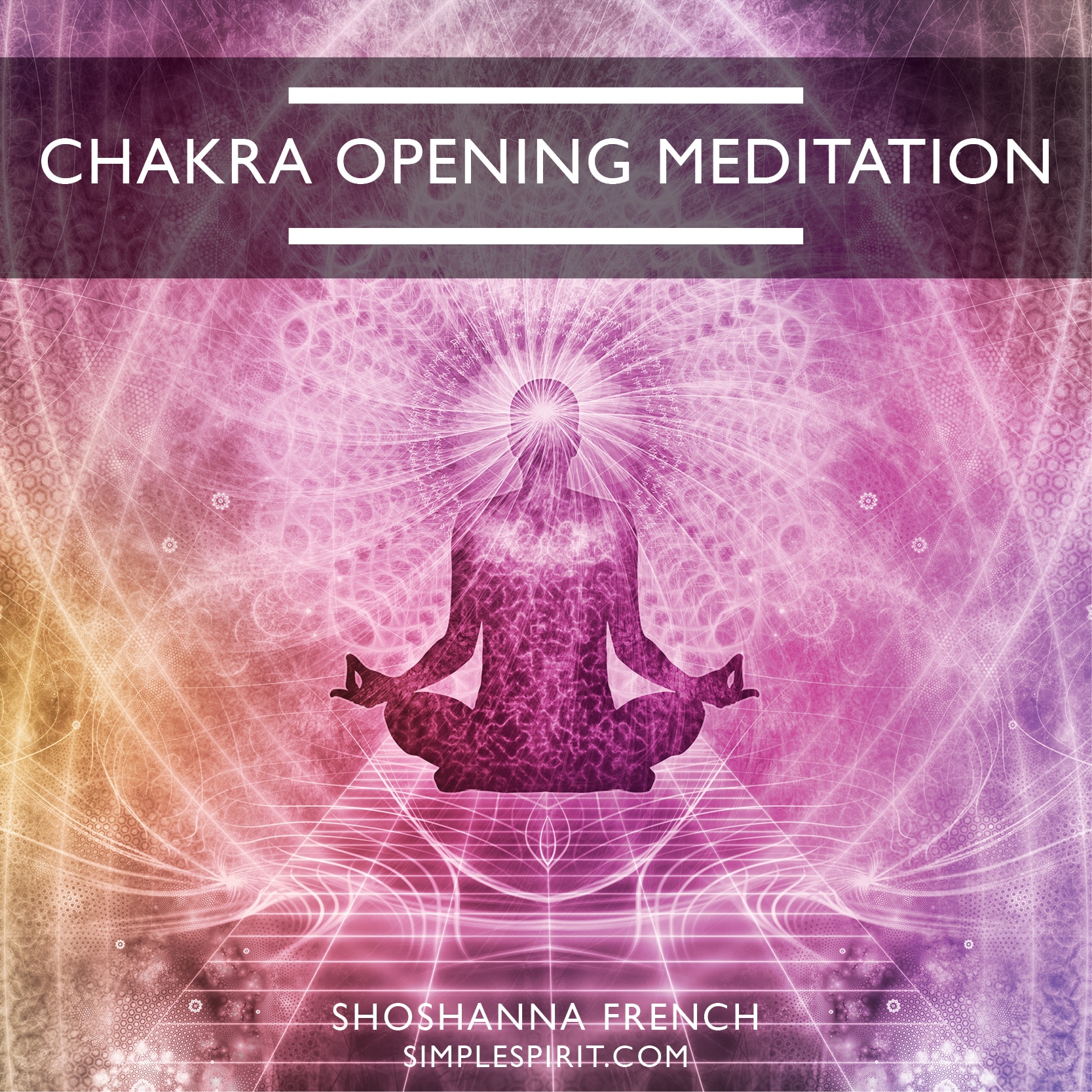 Chakra Opening Meditation